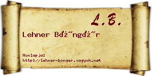 Lehner Böngér névjegykártya